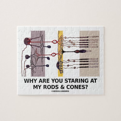Why Are You Staring At My Rods  Cones Jigsaw Puzzle