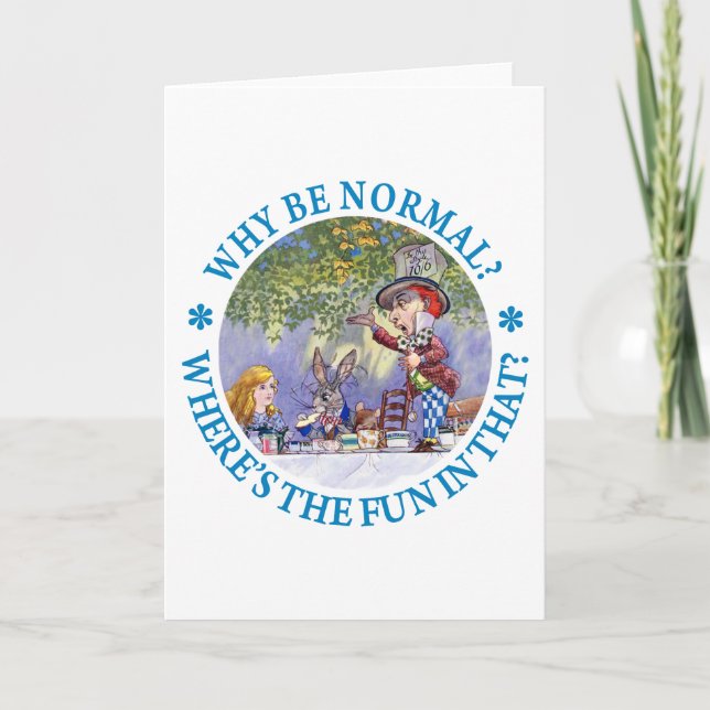 WHY BE NORMAL? CARD (Front)