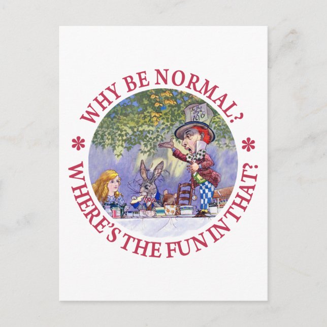 WHY BE NORMAL? POSTCARD (Front)