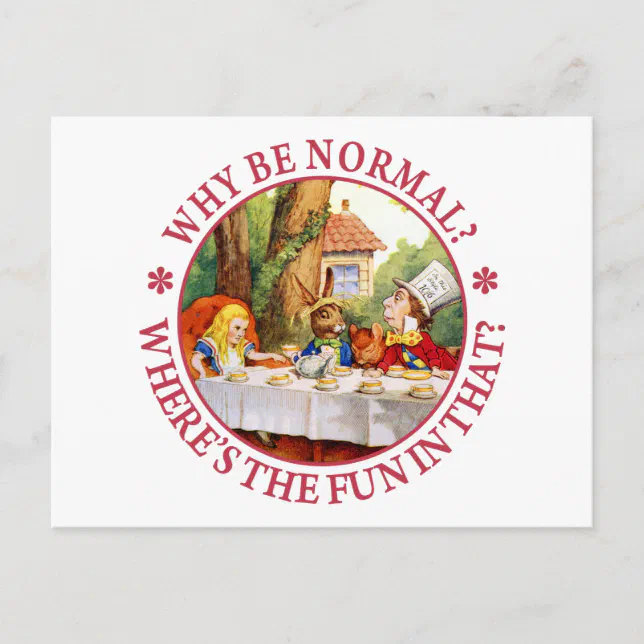 Why Be Normal? Where's The Fun In That? Postcard | Zazzle