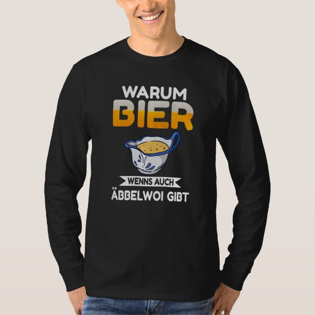 Why beer when there is also Äbbelwoi Premium T-Shirt (Front)