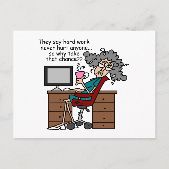 Why Chance Hard Work Humor Postcard (Front)