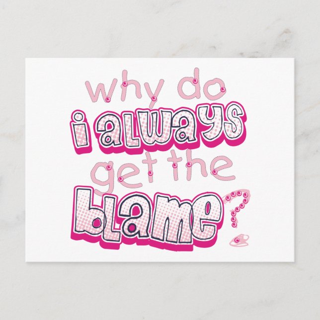 Why Do I Always Get The Blame Baby Postcard (Front)
