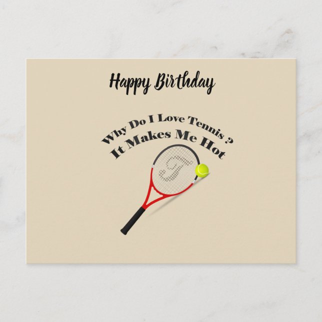 Why do I love tennis.It makes me hot Postcard (Front)