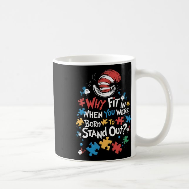 Why Fit In Doctor Teacher Cat In Hat Cool Autism A Coffee Mug (Right)