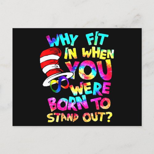 Why Fit In When You Were Born To Stand Out Autism  Postcard