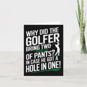 Why Golfers Always Bring Extra Pants Funny Sports  Card
