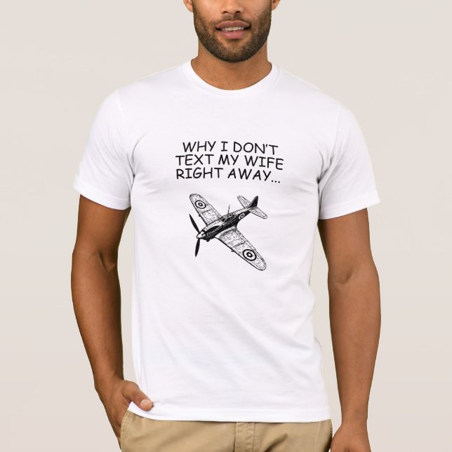 Why I don't Text, Pilot humor,Aviation,Funny Men's T-Shirt (Front)