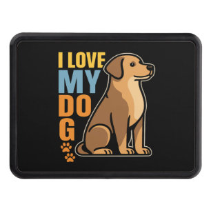 Why I Love My Dog – Heartwarming Design Celebrati Hitch Cover