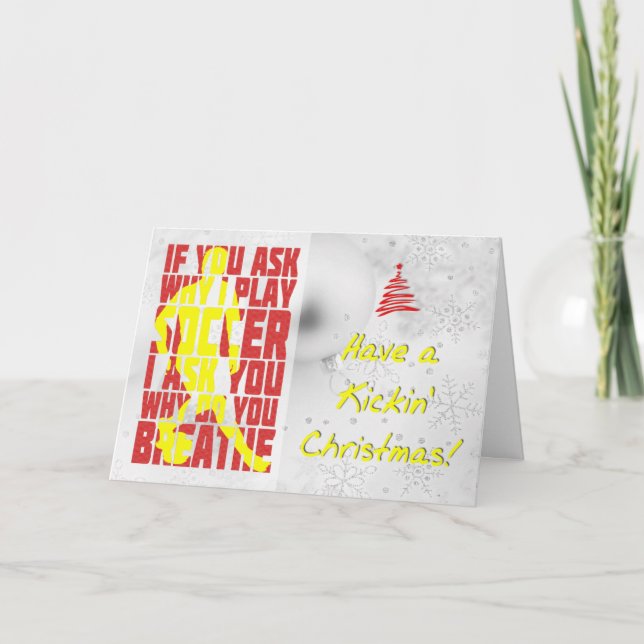 Why I Play Soccer Christmas Card Xmas Card (Front)