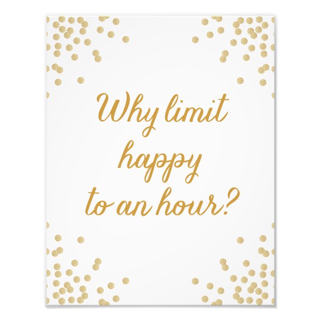 Why Limit Happy To An Hour? Print (Front)