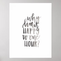 Why Limit Happy to One Hour - Bar Cart Art Poster