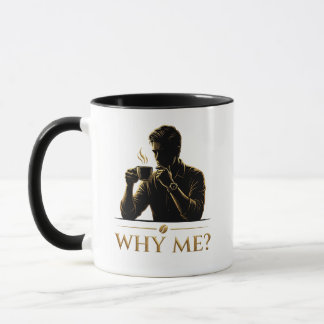 Why Me? Minimalist Aesthetic Coffee Mug – Designed