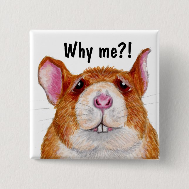 why me?! rat badge pinback button (Front)