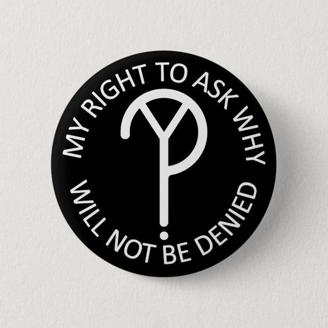 WhY? Movement Slogan- White Button (Front)