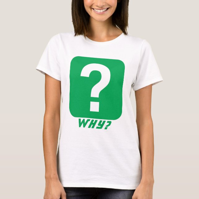 Why Question Mark Monogram T-Shirt (Front)