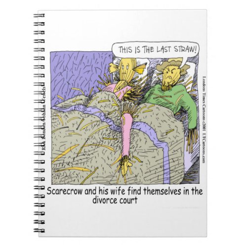 Why Scarecrows Divorce Funny Notebook