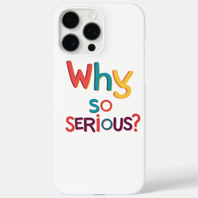 Why So Serious? Case-Mate iPhone Case (Back)