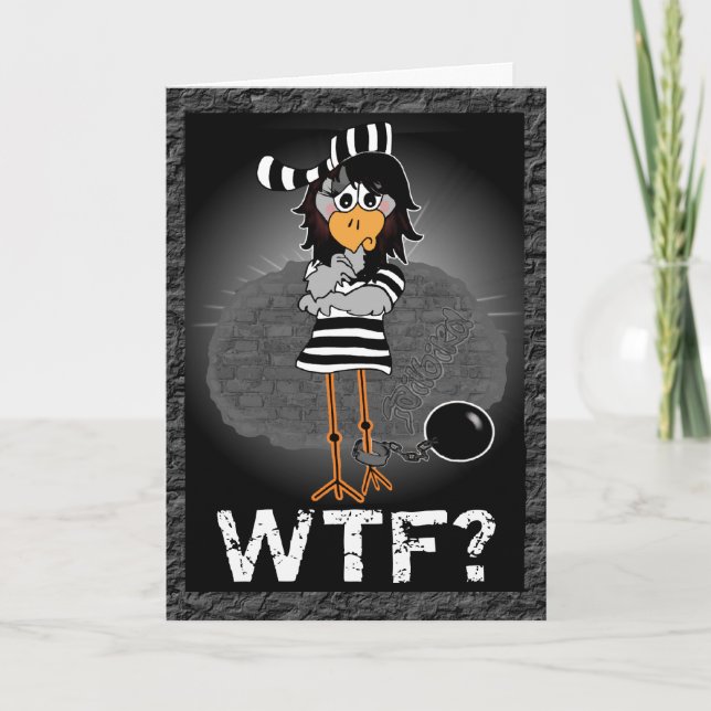 Why the Felony: Jailbird greeting card (Front)