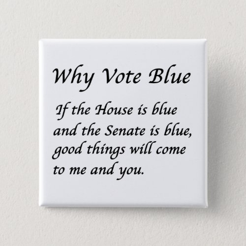 Why Vote Blue in 2024 Button