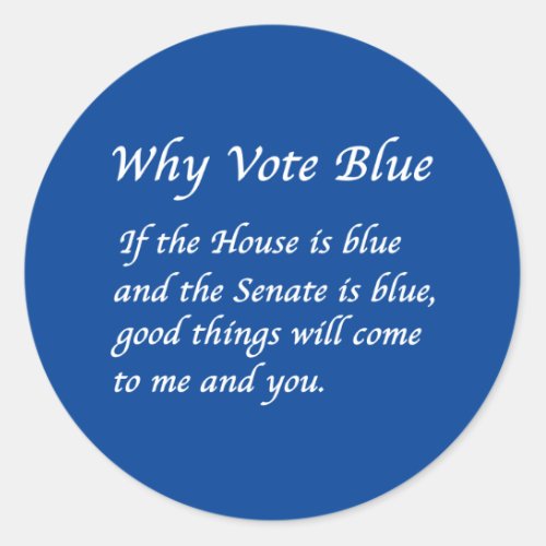 Why Vote Blue in 2024 Classic Round Sticker
