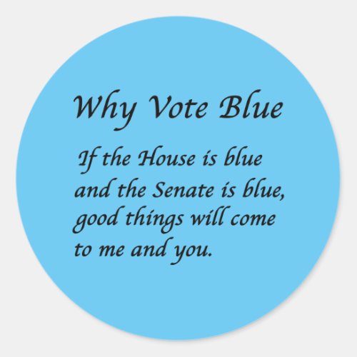 Why Vote Blue in 2024 Classic Round Sticker