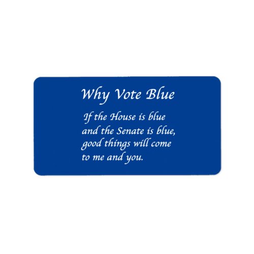 Why Vote Blue in 2024 Label