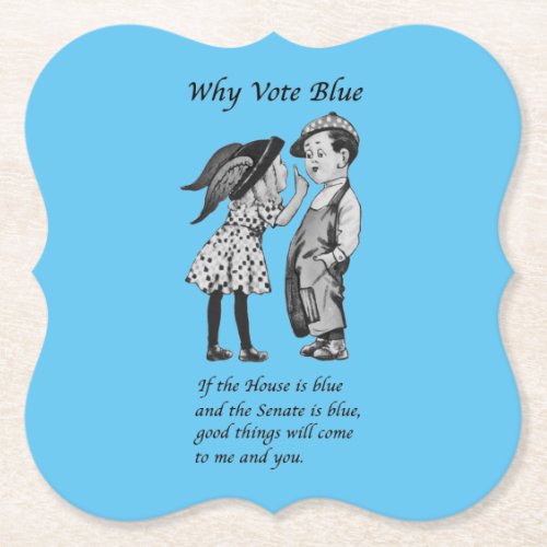Why Vote Blue in 2024 Paper Coaster
