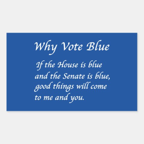 Why Vote Blue in 2024 Rectangular Sticker