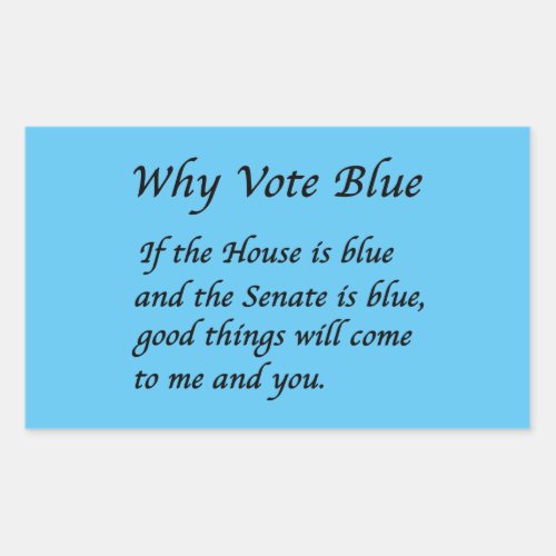 Why Vote Blue in 2024 Rectangular Sticker