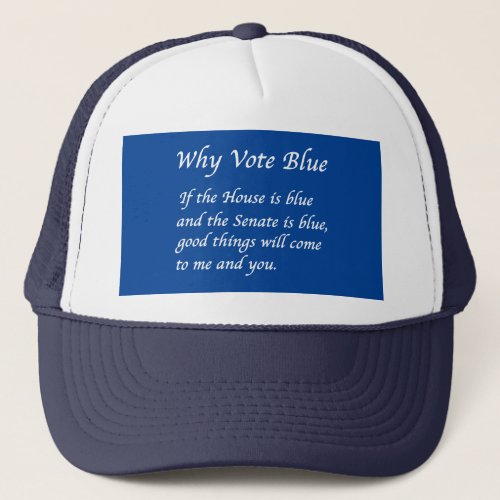 Why Vote Blue in 2024 Trucker Hat