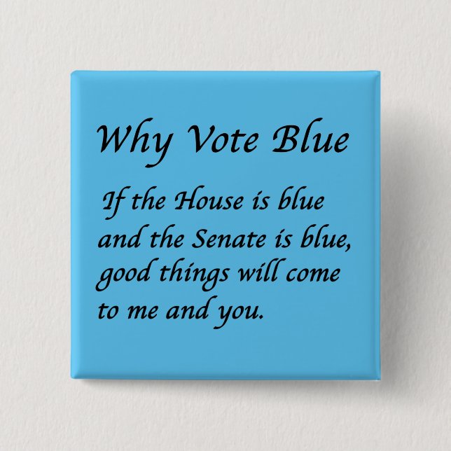 Why Vote Blue in 2026 Button (Front)