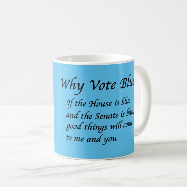 Why Vote Blue in 2026 Coffee Mug (Front Right)