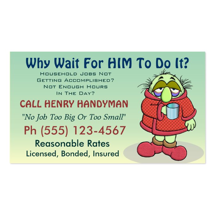 Why Wait For HIM To Do It? Business Card