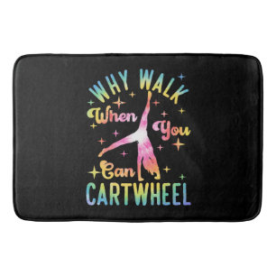 Why Walk When You Can Cartwheel Bath Mat