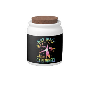 Why Walk When You Can Cartwheel Candy Jar