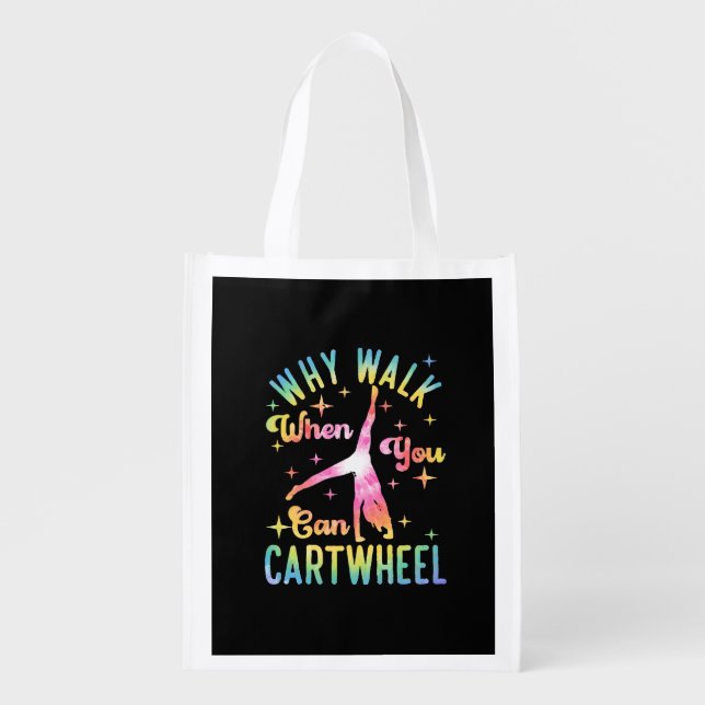 Why Walk When You Can Cartwheel Grocery Bag (Front)
