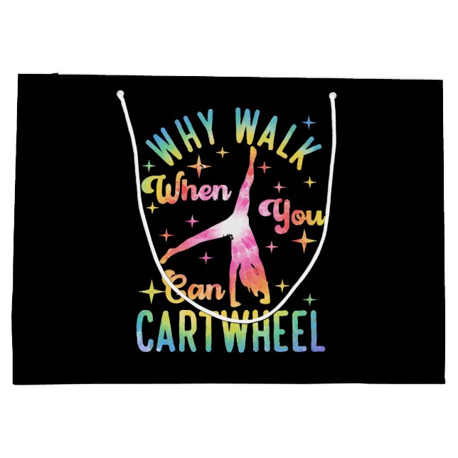 Why Walk When You Can Cartwheel Large Gift Bag (Back)