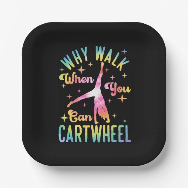 Why Walk When You Can Cartwheel Paper Plates (Front)