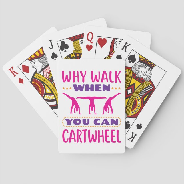 Why Walk When You Can Cartwheel Poker Cards (Back)