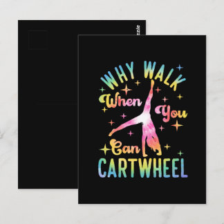 Why Walk When You Can Cartwheel Postcard