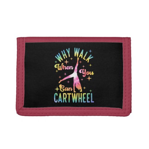 Why Walk When You Can Cartwheel Trifold Wallet