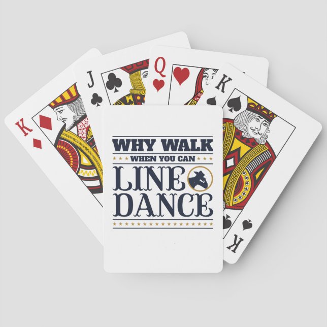 Why Walk When You Can Line Dance Poker Cards (Back)