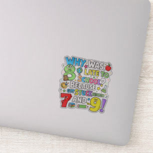 Why Was 8 Late Maths Joke Sticker for Kids UK