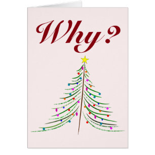Why? Why does it have to be Christmas, yet again? Cards