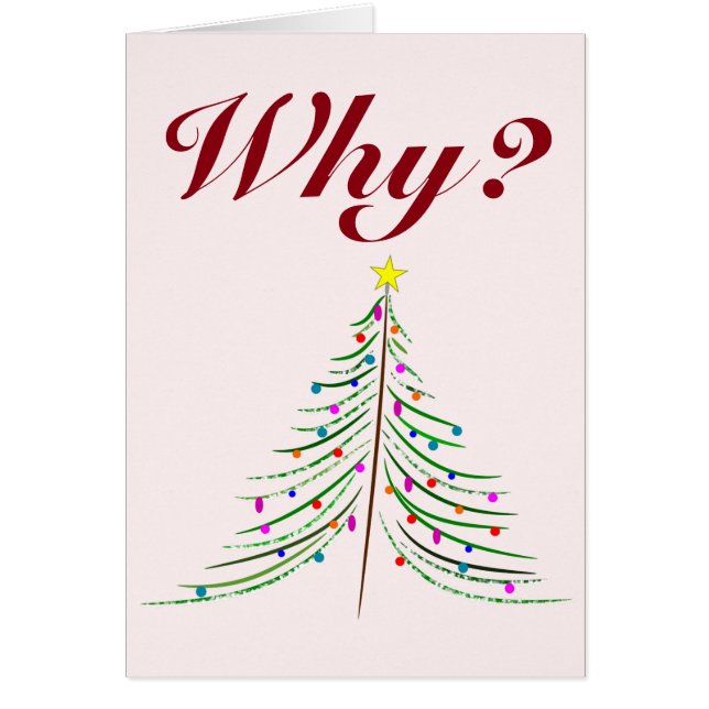 Why? Why does it have to be Christmas, yet again? Cards (Front)