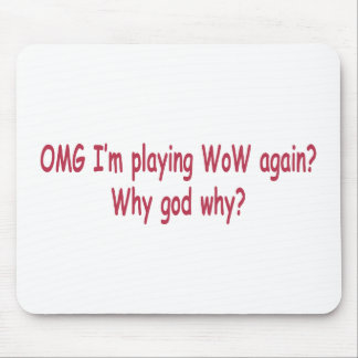 why WoW Mouse Pad