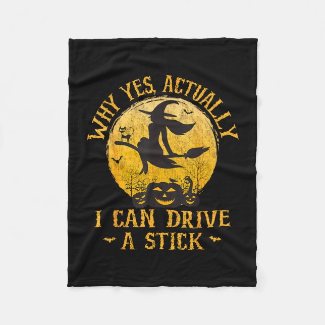 Why yes actually i can drive a stick  fleece blanket (Front)