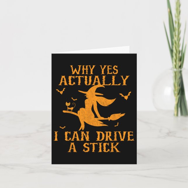 Why Yes Actually I Can Drive A Stick Halloween 202 Card (Front)