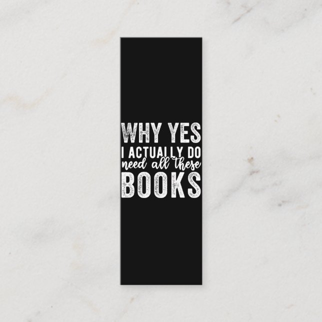 Why Yes, I Actually Do Need All These Books Loyalty Card (Front)